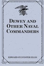 Dewey and Other Naval Commanders